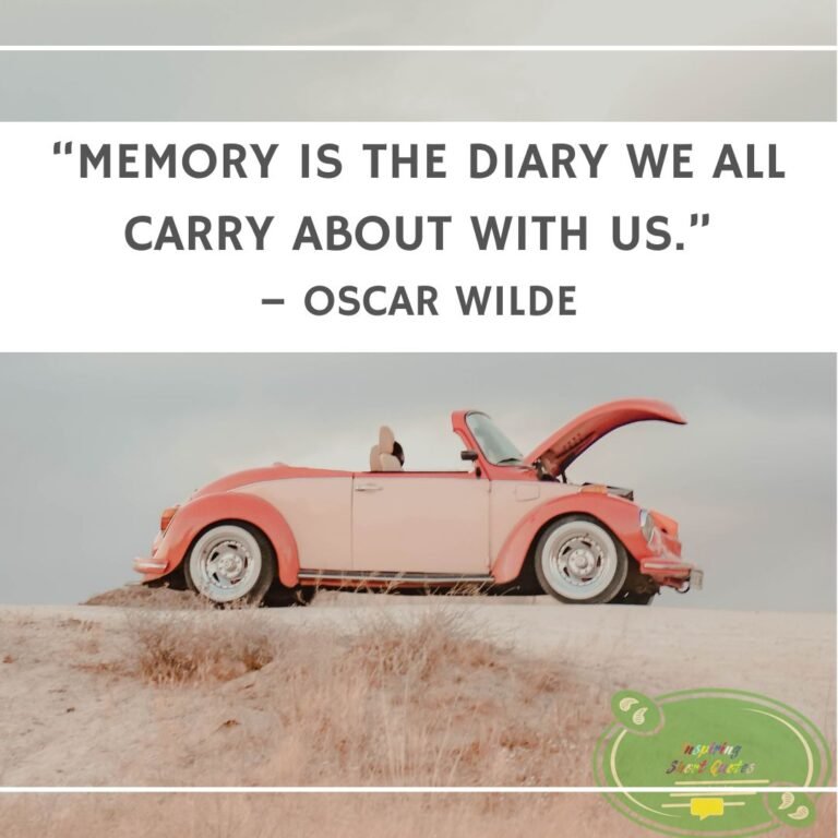 80 Memories Quotes to Embrace the Beautiful Moments in Life